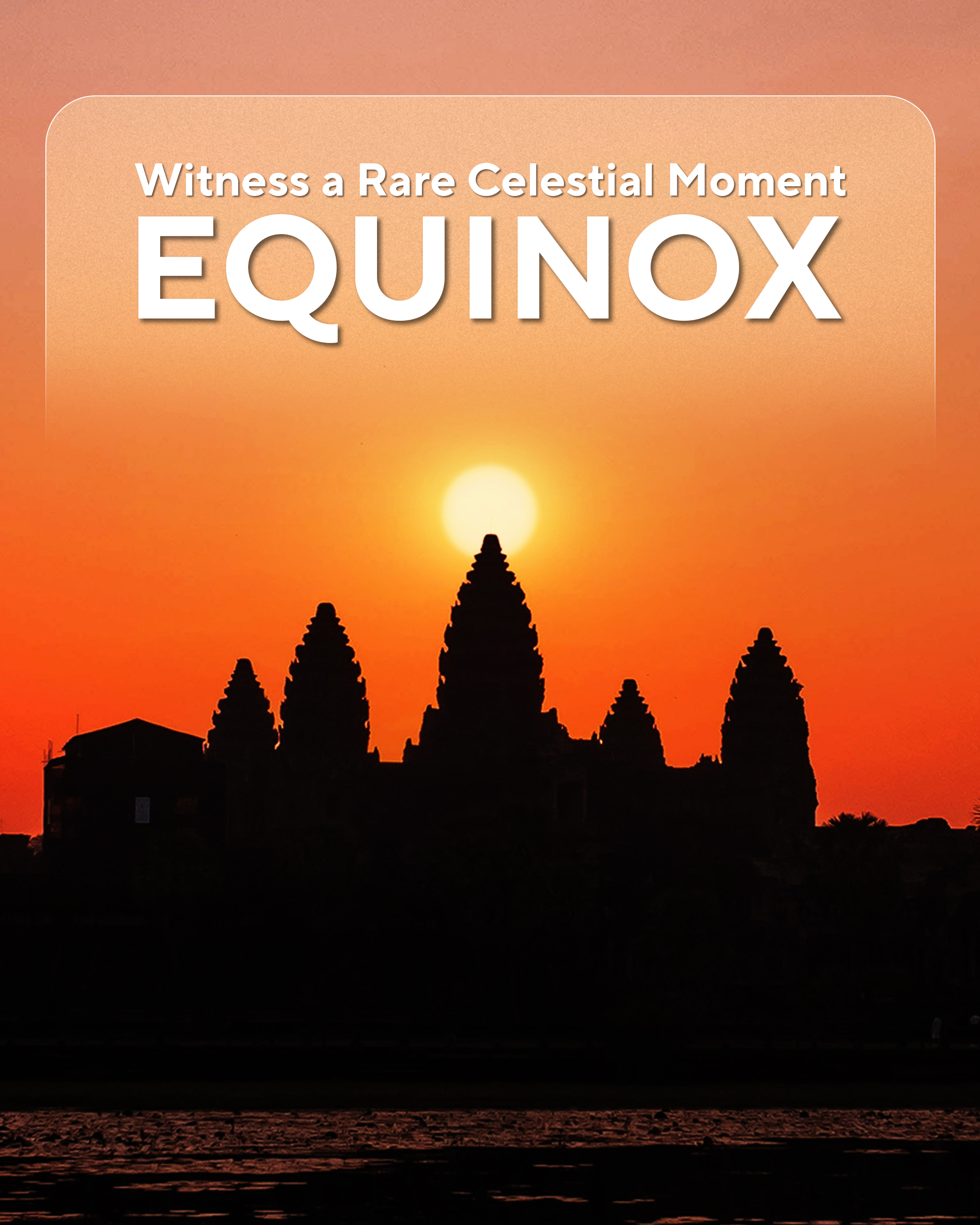 Angkor Wat Equinox Sunrise